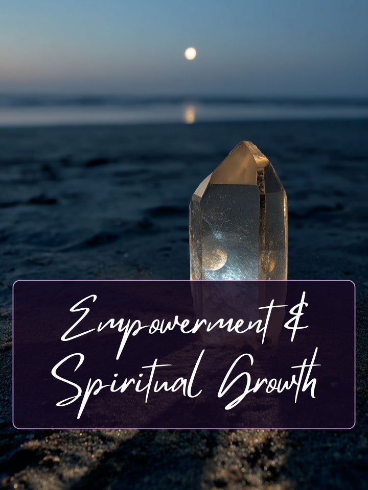Empowerment & Spiritual Growth