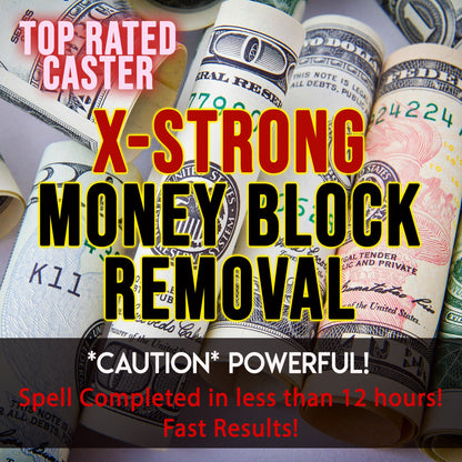 Money with text claiming 'X-Strong Money Block Removal' and 'Top Rated Caster'.