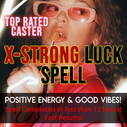 Person wearing sunglasses with promotional text for 'X-Strong Luck Spell' on a dark background