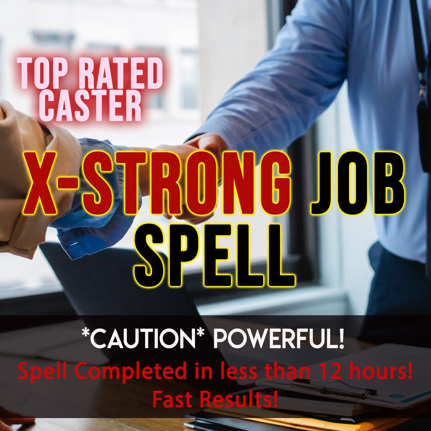Two people shaking hands with promotional text about a 'X-Strong Job Spell' in front of a laptop.