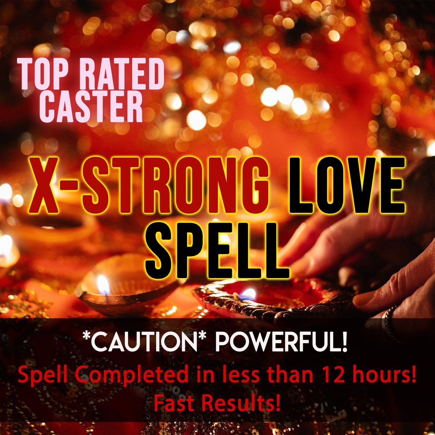 Advertisement for a 'X-Strong Love Spell' with glowing lights and text on a dark background.