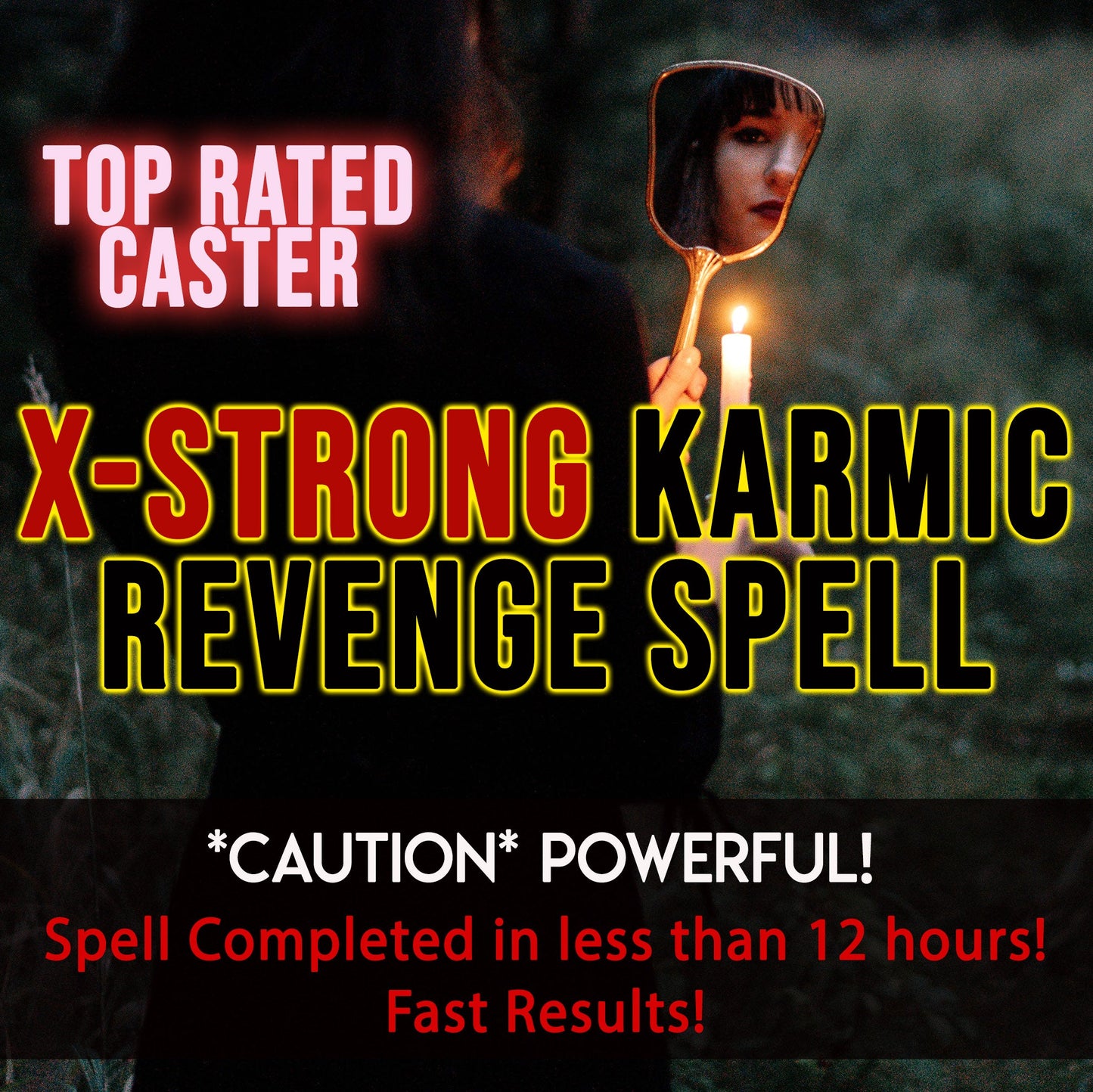Advertisement for a 'X-Strong Karmic Revenge Spell' with a person holding a mirror and candle.