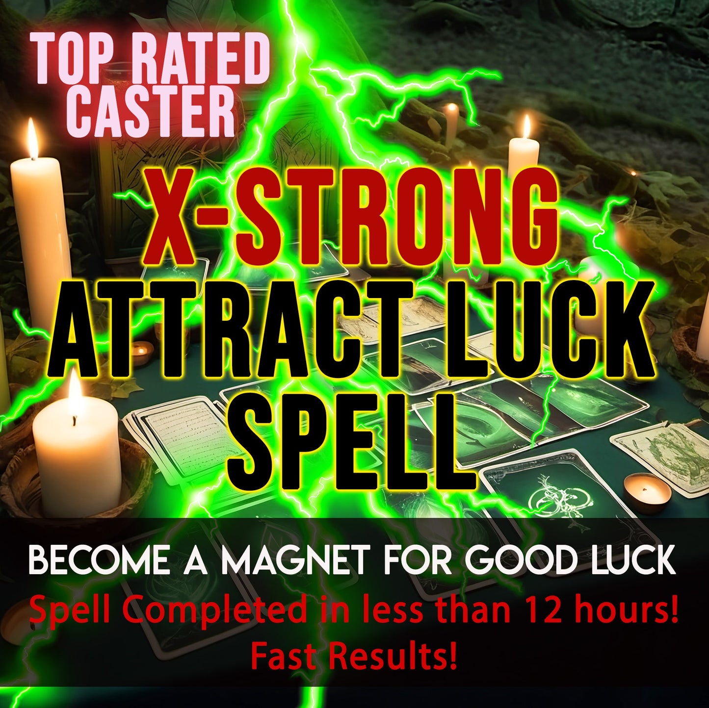 Magical spell setup with candles and tarot cards on a table, featuring promotional text for an 'X-Strong Attract Luck Spell'.