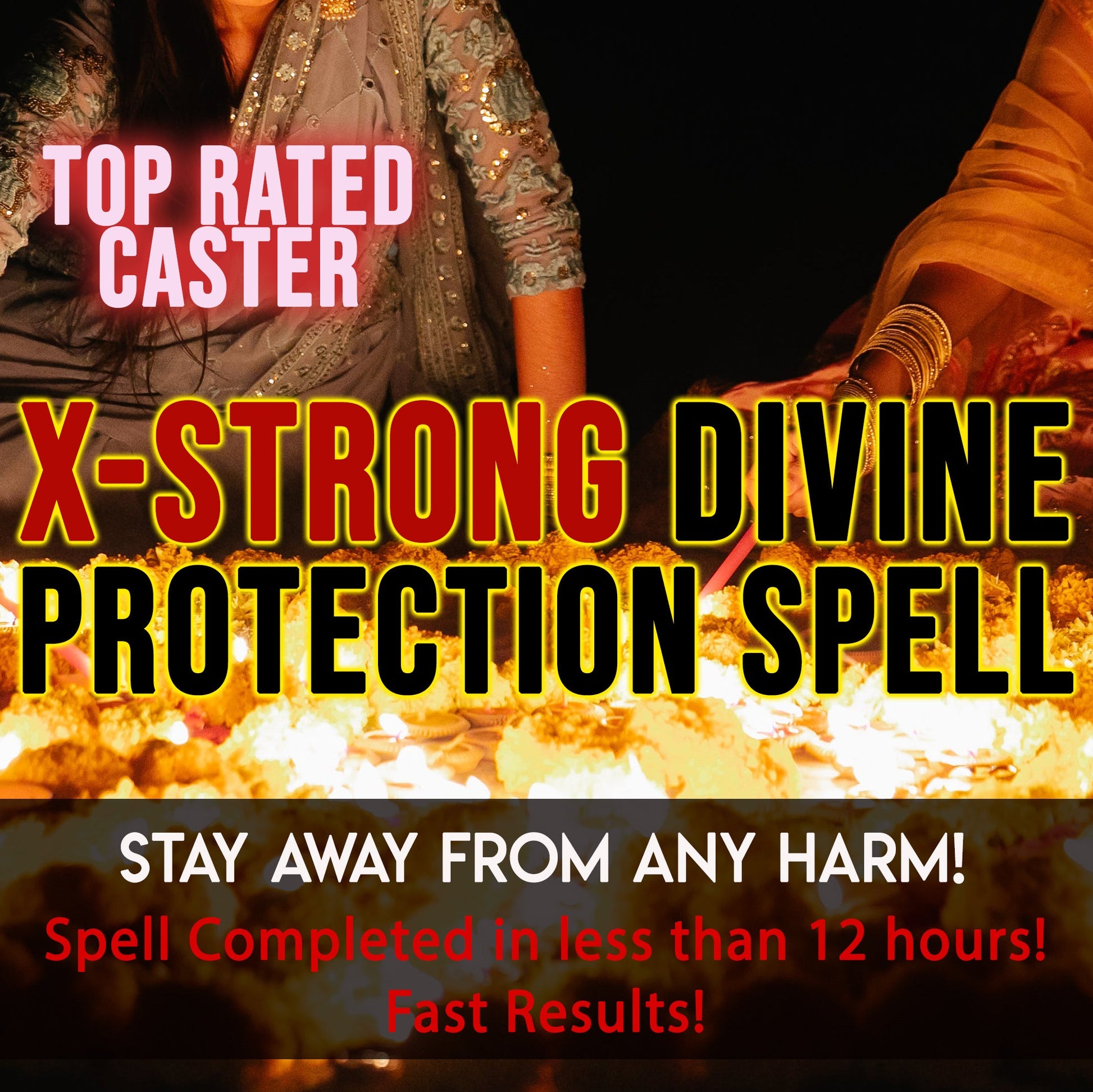 Advertisement for a 'X-Strong Divine Protection Spell' with two people in traditional attire and text claiming fast results.
