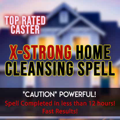 Advertisement for a 'X-Strong Home Cleansing Spell' with a blurred house in the background.