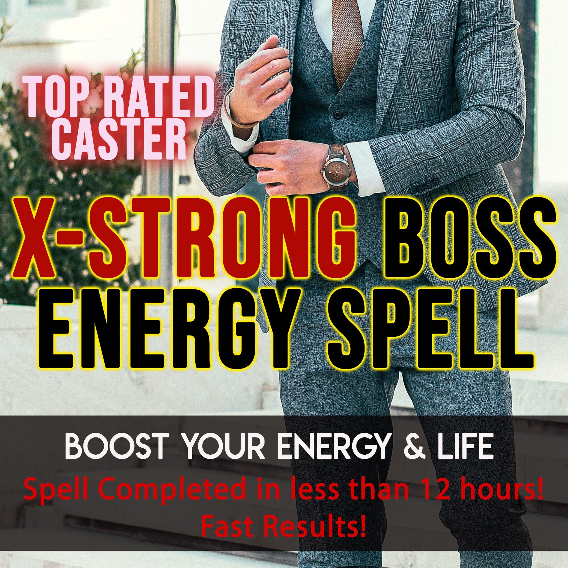 Person in a suit with text about an 'X-Strong Boss Energy Spell' in a modern office setting.