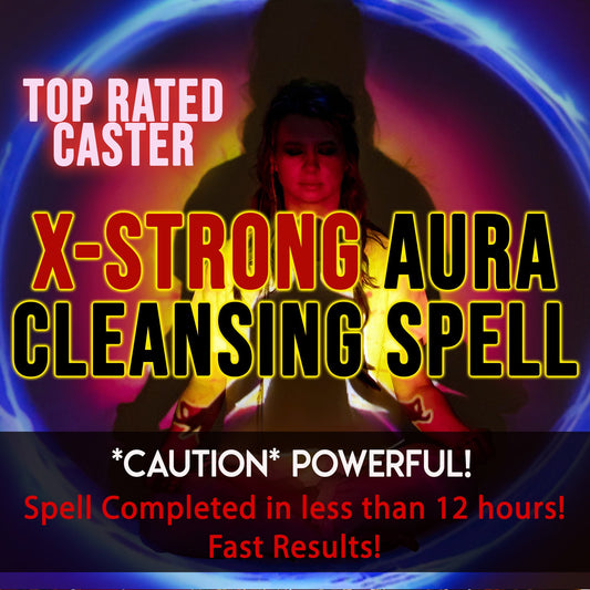 Advertisement for an 'X-Strong Aura Cleansing Spell' with a silhouette of a person and colorful aura effects.