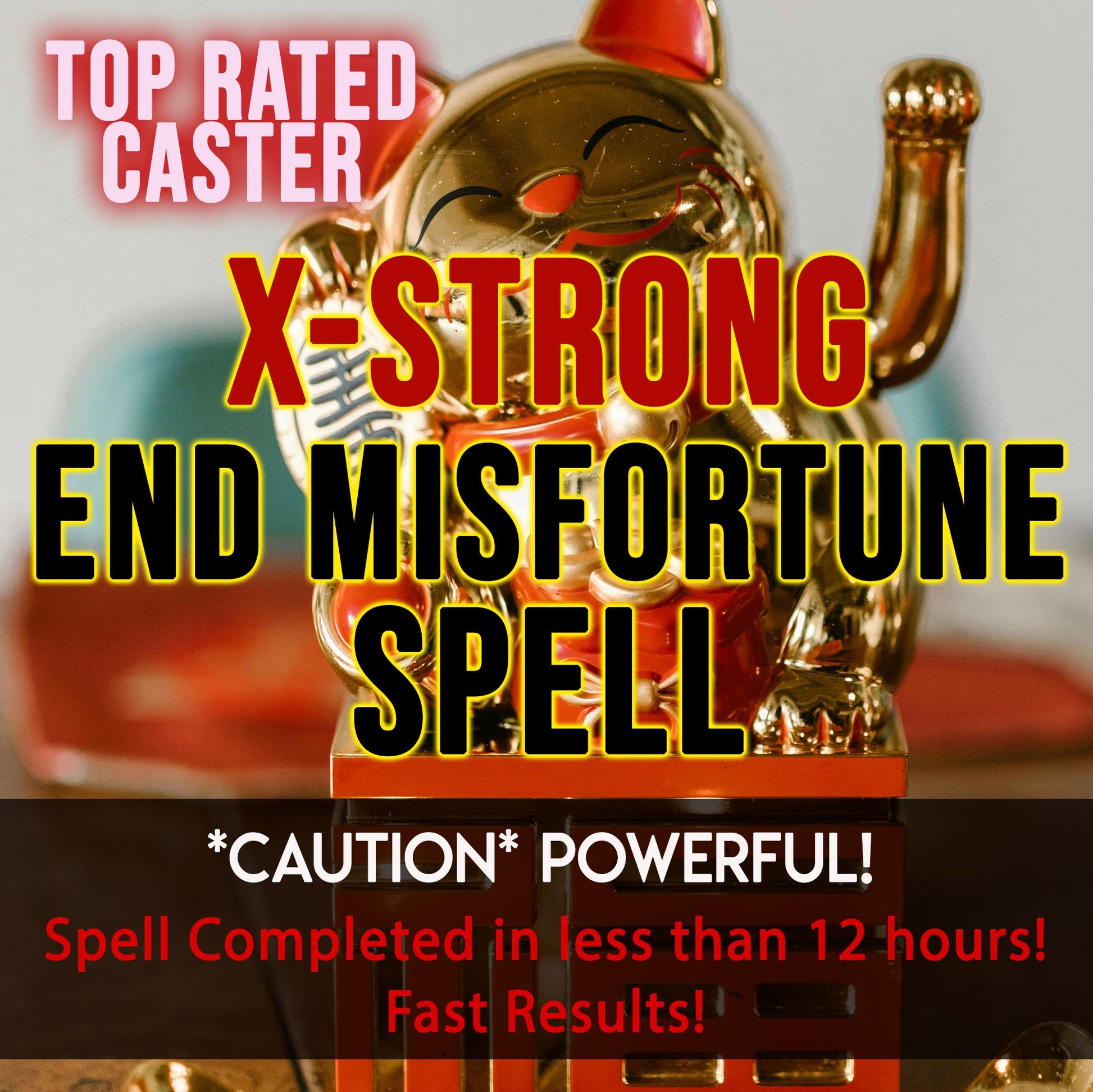 Gold figurine with text claiming to perform 'X-Strong End Misfortune Spell' with promotional language.